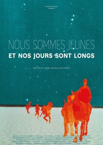 Nous sommes jeunes et nos jours sont longs
