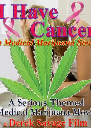 I Have Cancer: A Medical Marijuana Story