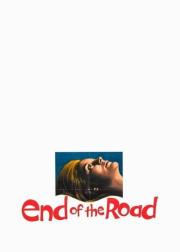 End of the Road