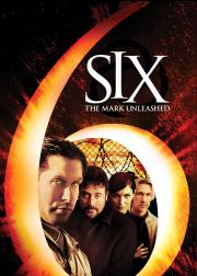Six: The Mark Unleashed