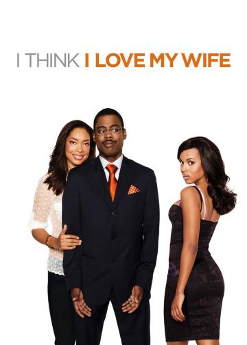 I Think I Love My Wife
