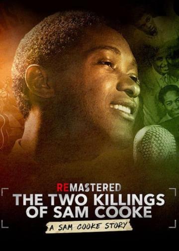 ReMastered: The Two Killings of Sam Cooke
