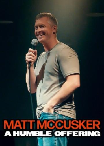 Matt McCusker: A Humble Offering
