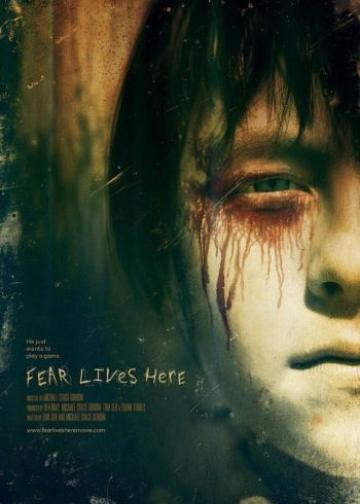 Fear Lives Here